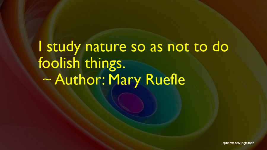 Mary Ruefle Quotes 1347498