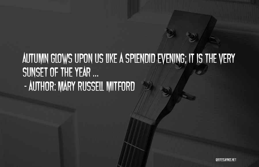 Mary Russell Mitford Quotes 2127461