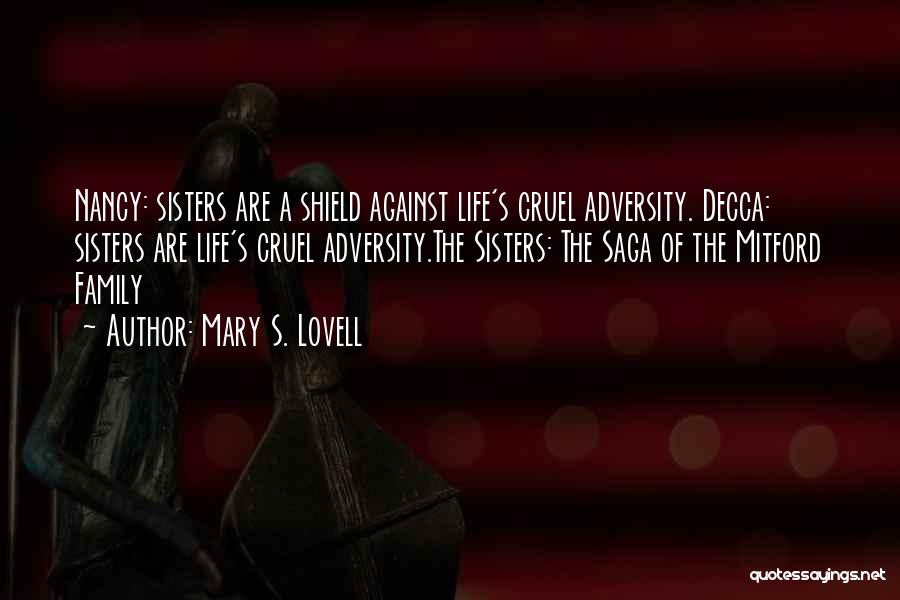Mary S. Lovell Quotes 2216343