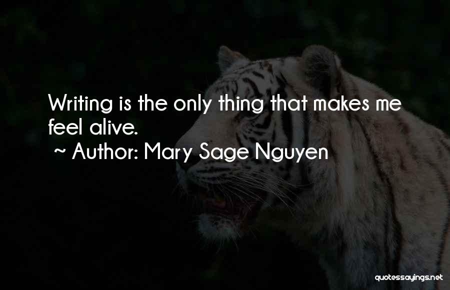 Mary Sage Nguyen Quotes 528890