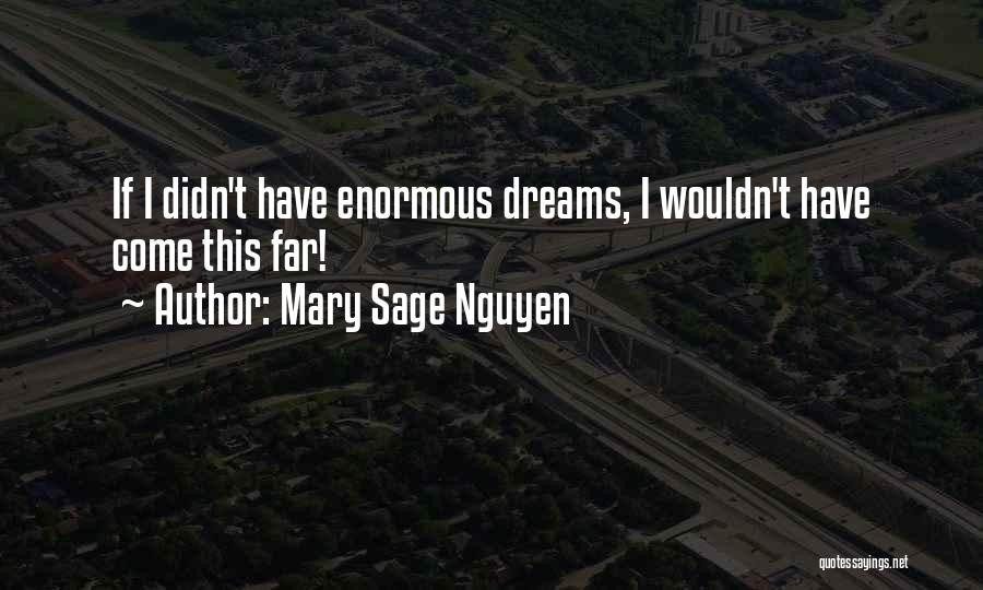 Mary Sage Nguyen Quotes 984444