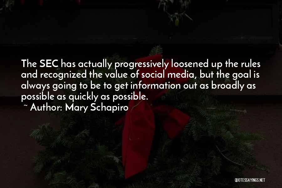 Mary Schapiro Quotes 1129684