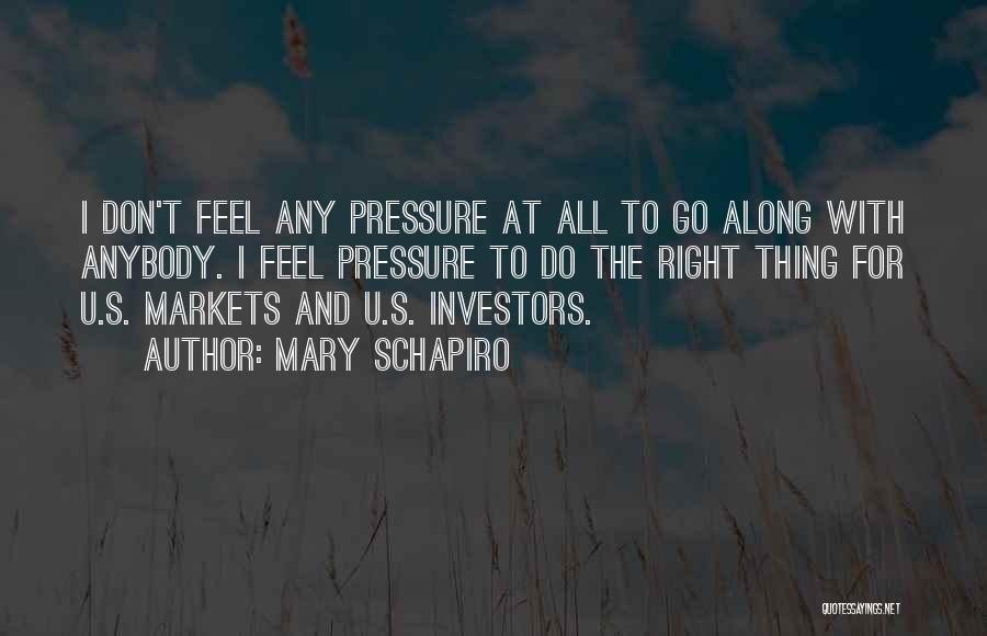 Mary Schapiro Quotes 1830554