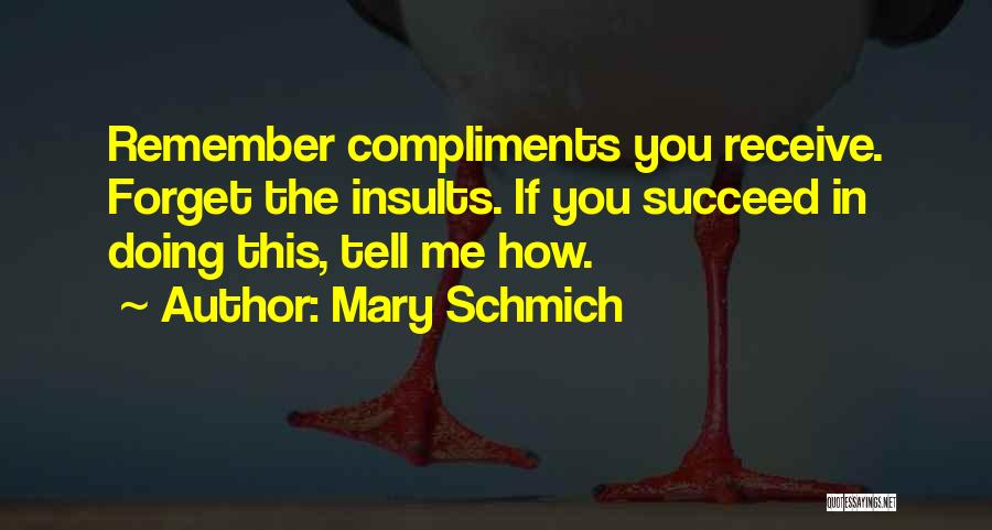 Mary Schmich Quotes 268131