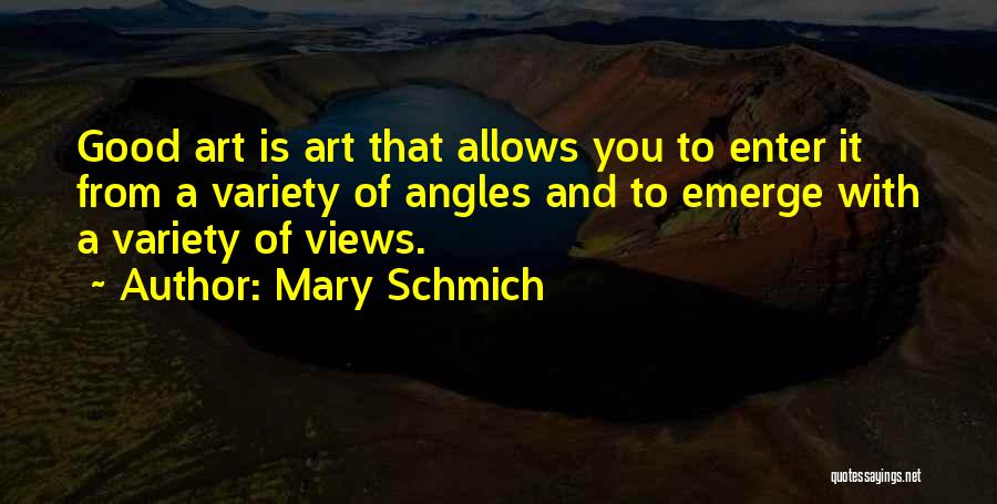 Mary Schmich Quotes 542129