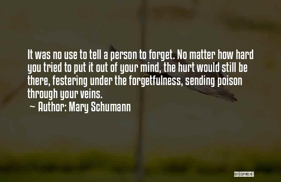 Mary Schumann Quotes 2192770