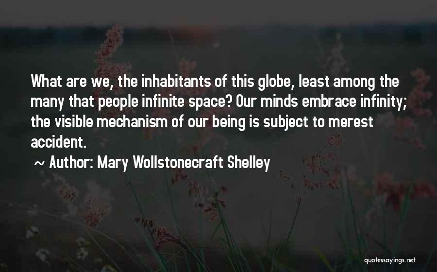 Mary Shelley's Life Quotes By Mary Wollstonecraft Shelley