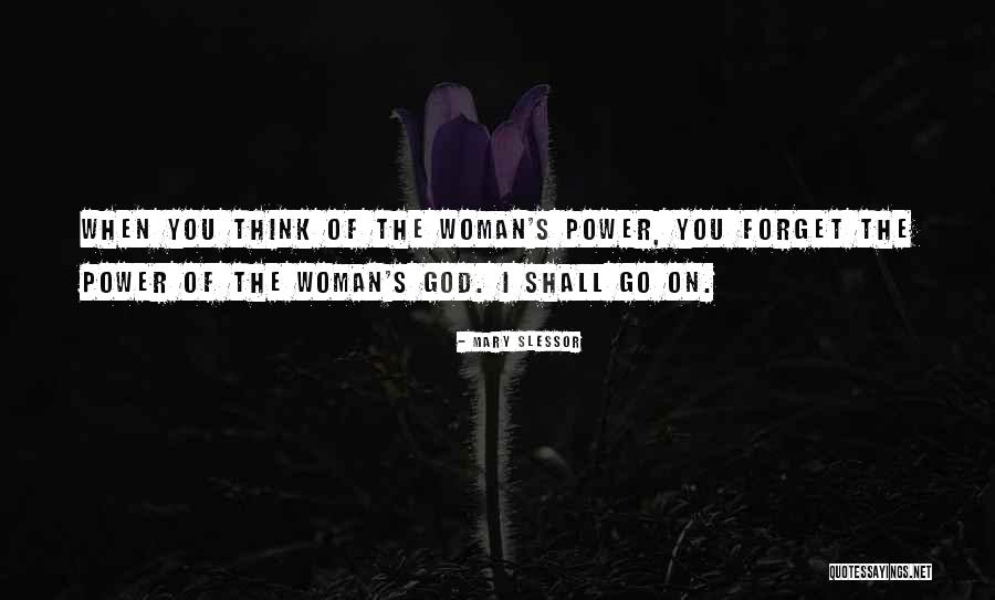 Mary Slessor Quotes 342192 Mary Slessor Quotes 342192