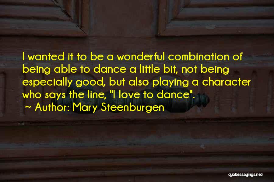 Mary Steenburgen Quotes 1139779