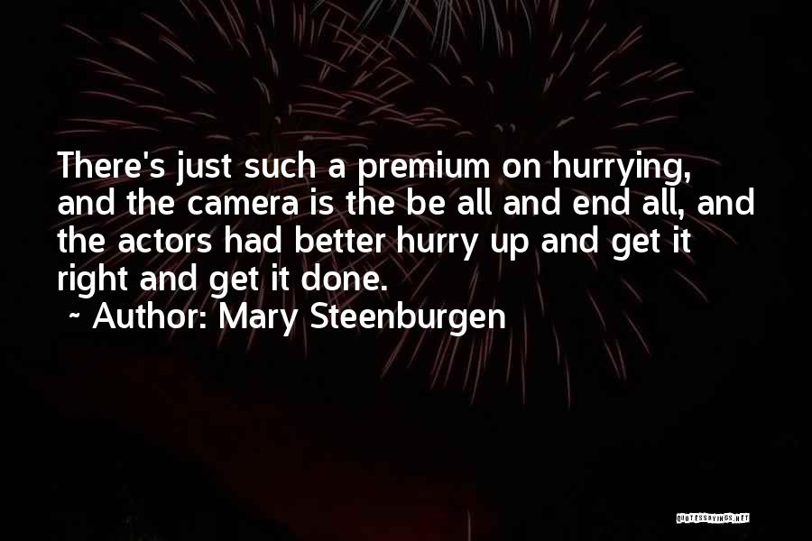 Mary Steenburgen Quotes 1373318