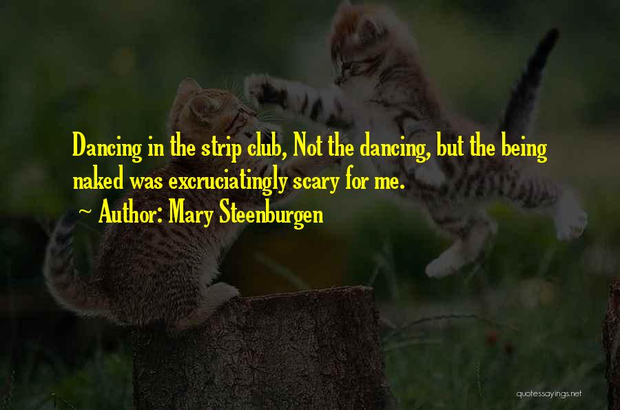 Mary Steenburgen Quotes 2073827