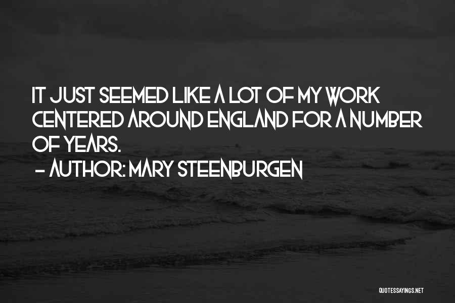 Mary Steenburgen Quotes 830916