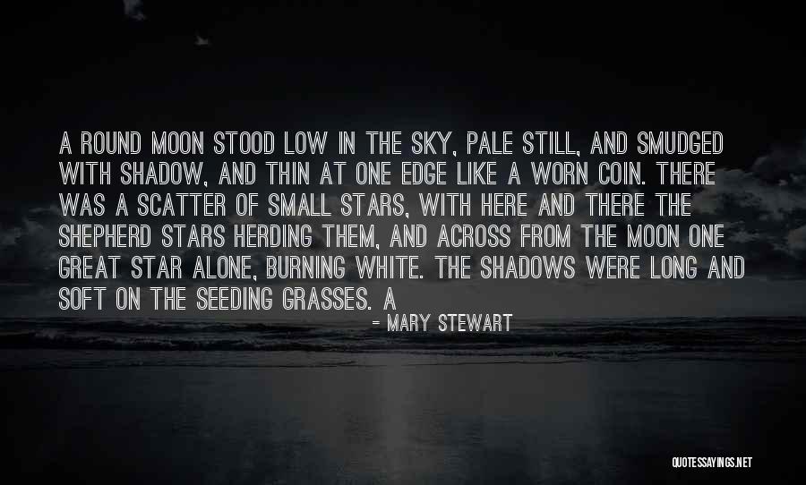 Mary Stewart Quotes 1065216