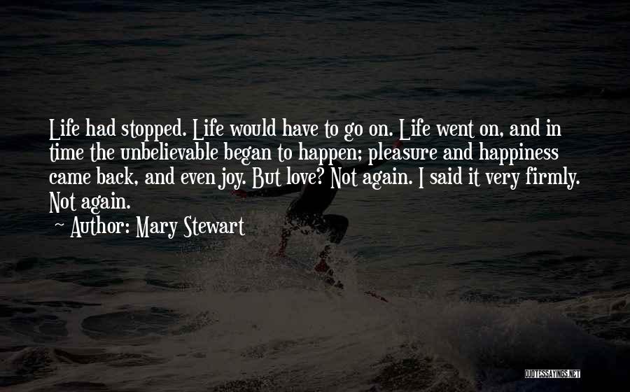 Mary Stewart Quotes 1147266