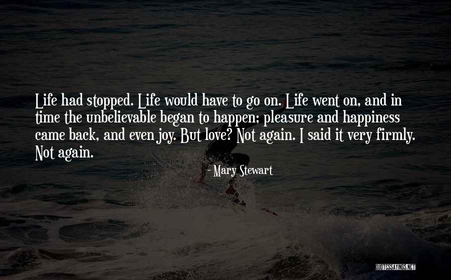 Mary Stewart Quotes 1147266