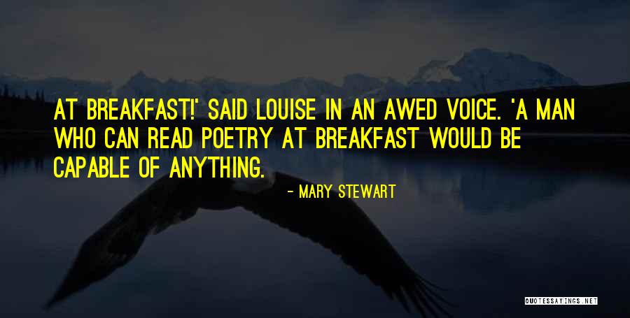 Mary Stewart Quotes 1211555