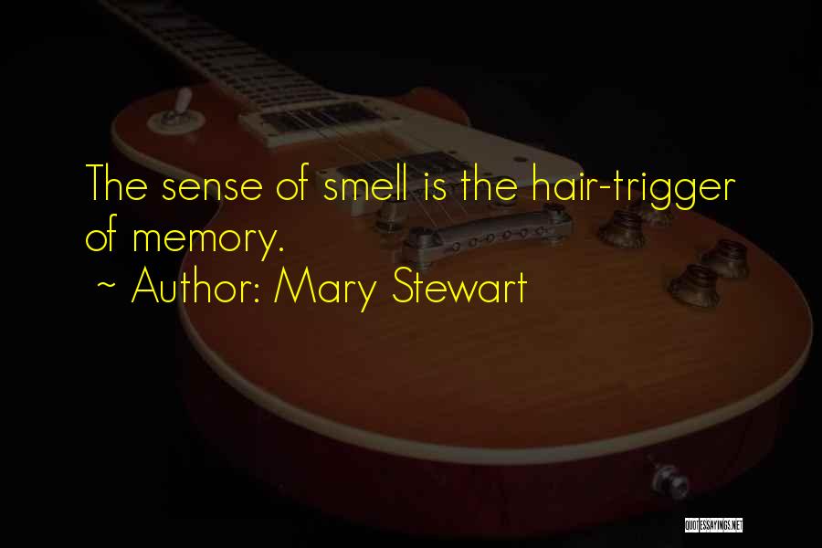 Mary Stewart Quotes 1361835