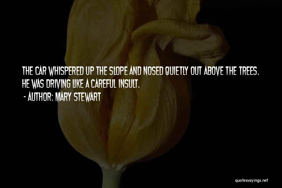 Mary Stewart Quotes 1515300