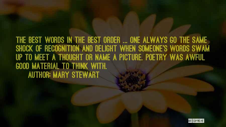 Mary Stewart Quotes 1598913