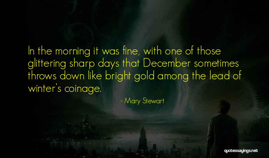 Mary Stewart Quotes 1825455