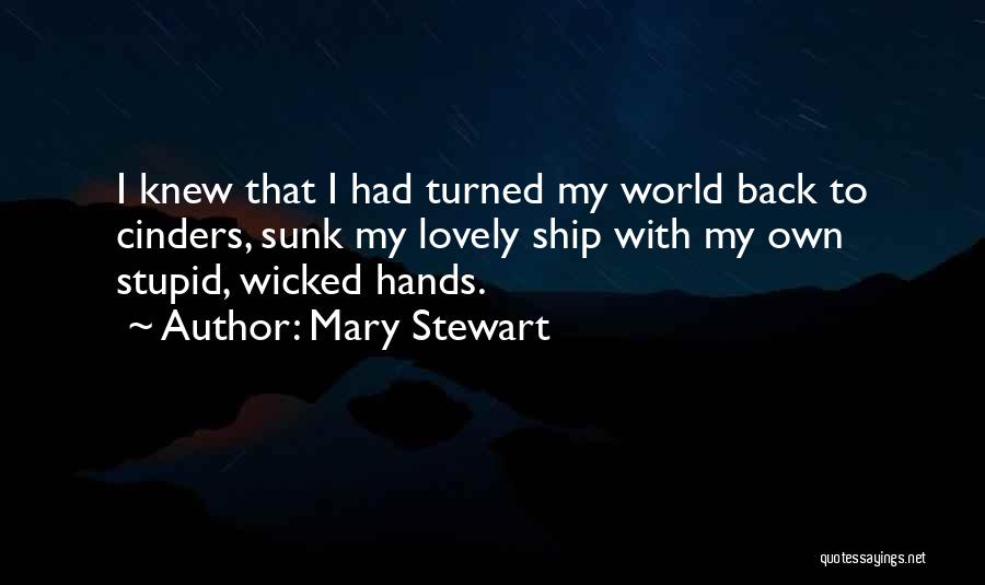 Mary Stewart Quotes 2179784