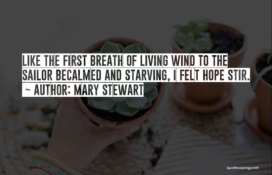 Mary Stewart Quotes 521756