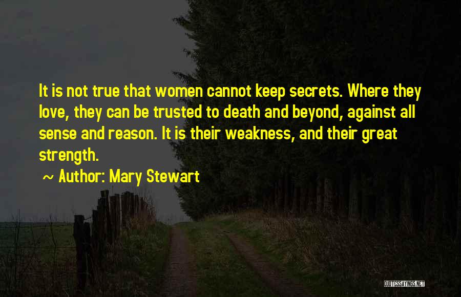 Mary Stewart Quotes 561373