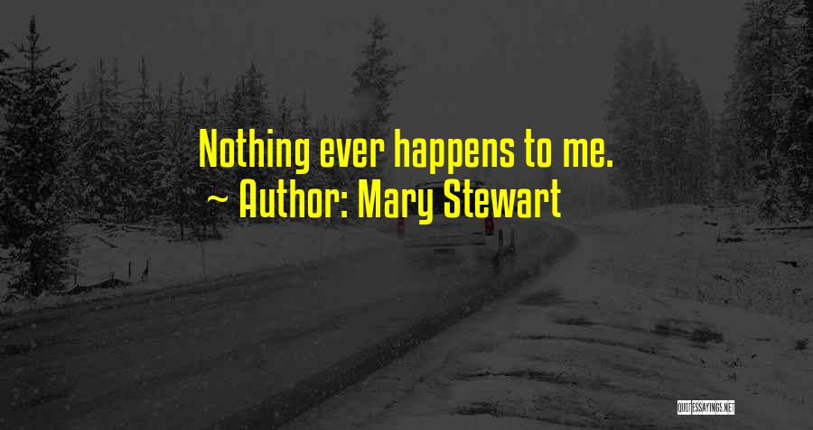 Mary Stewart Quotes 931659