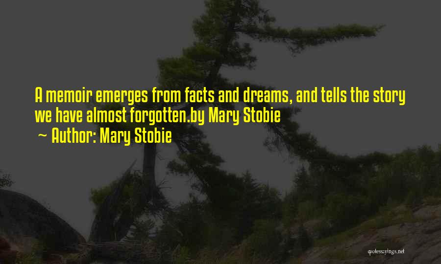 Mary Stobie Quotes 1929661