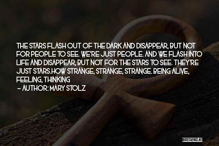 Mary Stolz Quotes 2137564