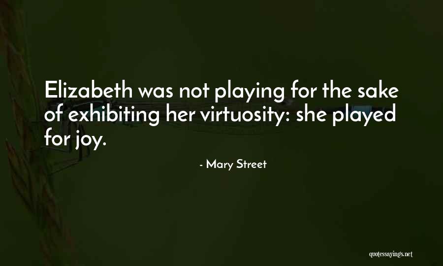 Mary Street Quotes 1594894