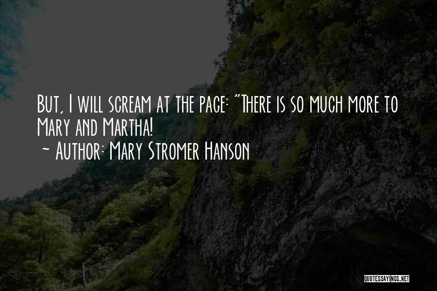 Mary Stromer Hanson Quotes 341228