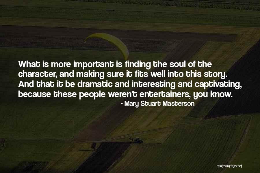 Mary Stuart Masterson Quotes 131817