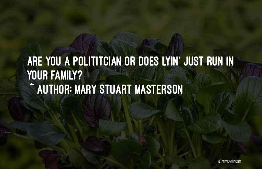 Mary Stuart Masterson Quotes 1520791
