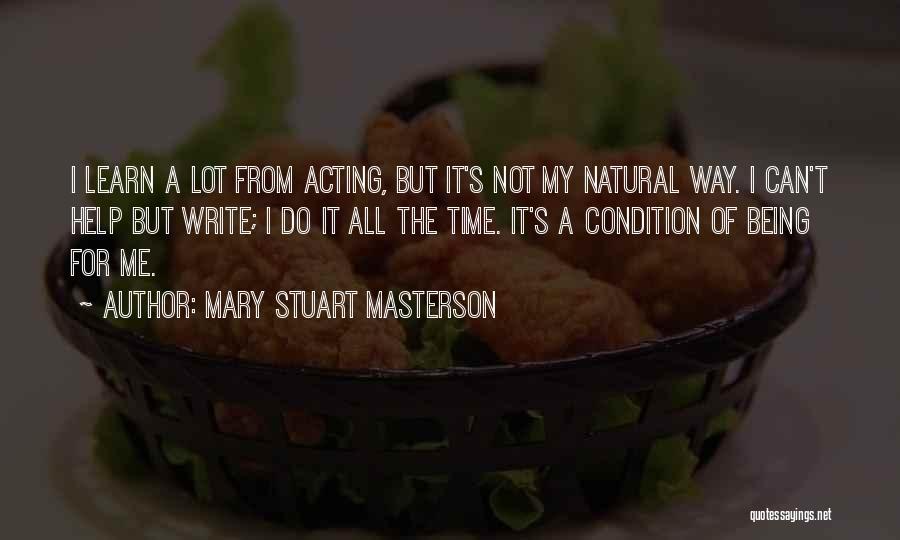Mary Stuart Masterson Quotes 346637