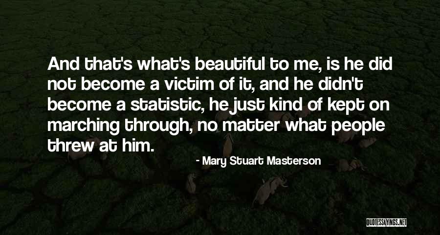 Mary Stuart Masterson Quotes 352609