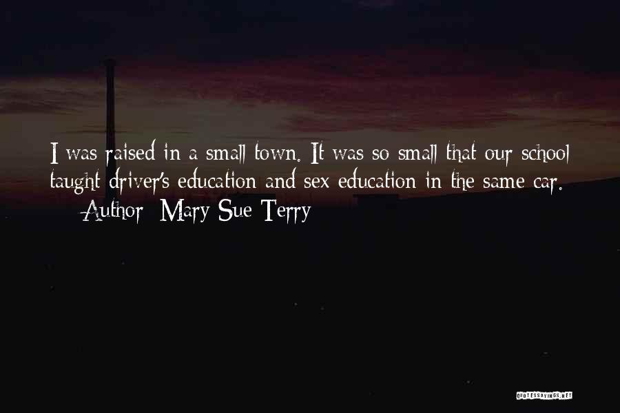 Mary Sue Terry Quotes 1387149