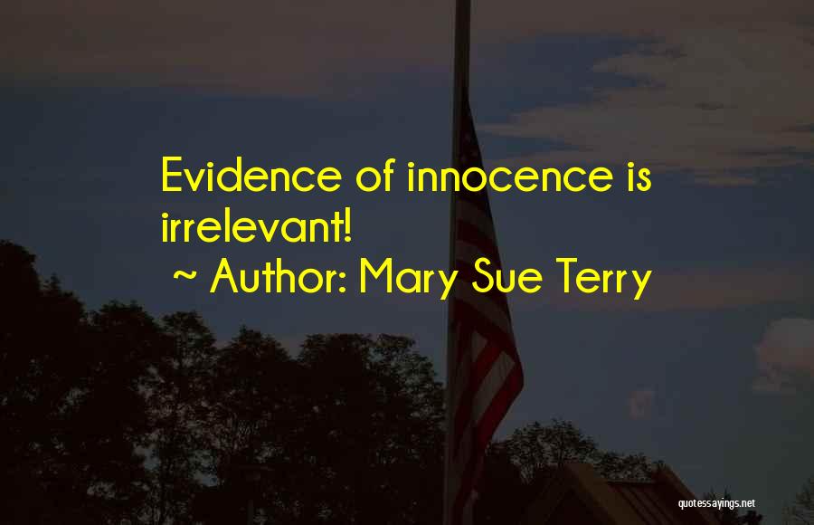 Mary Sue Terry Quotes 1623760