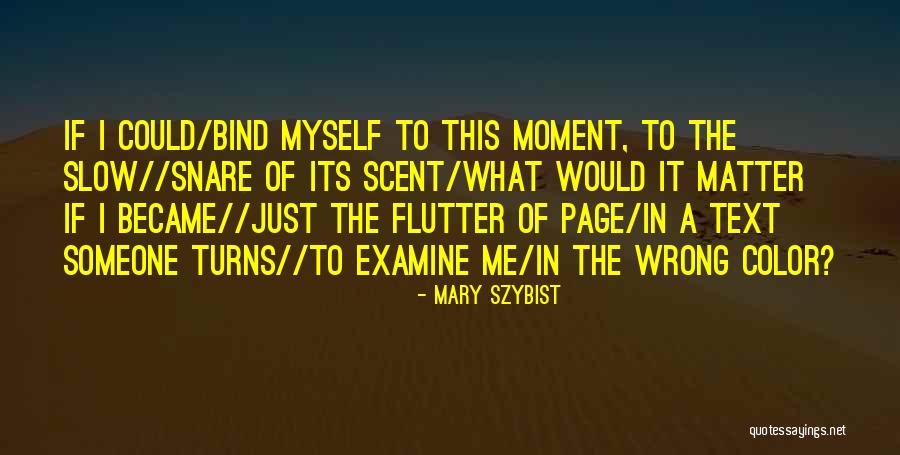 Mary Szybist Quotes 708767