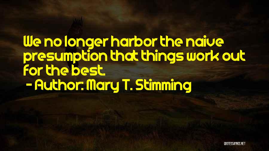 Mary T. Stimming Quotes 114430