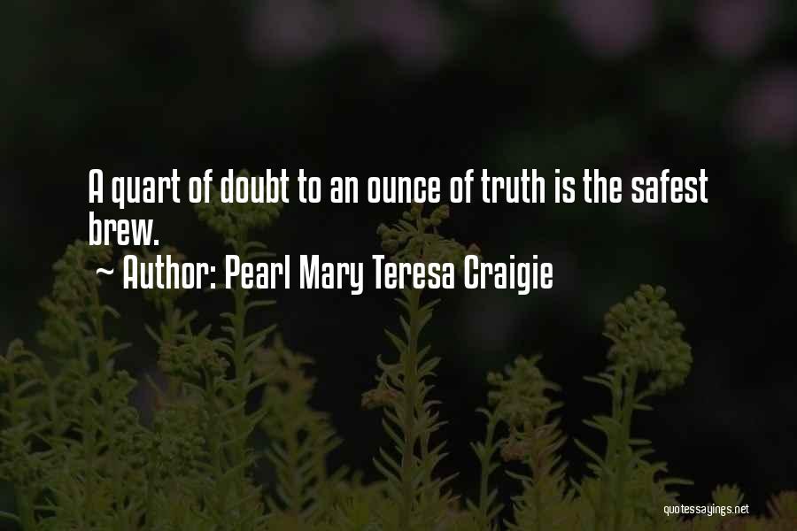 Mary Teresa Quotes By Pearl Mary Teresa Craigie