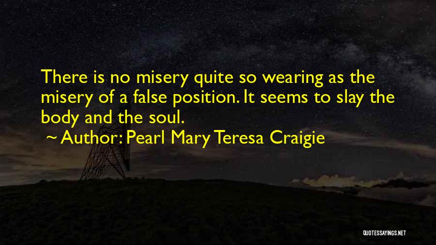 Mary Teresa Quotes By Pearl Mary Teresa Craigie