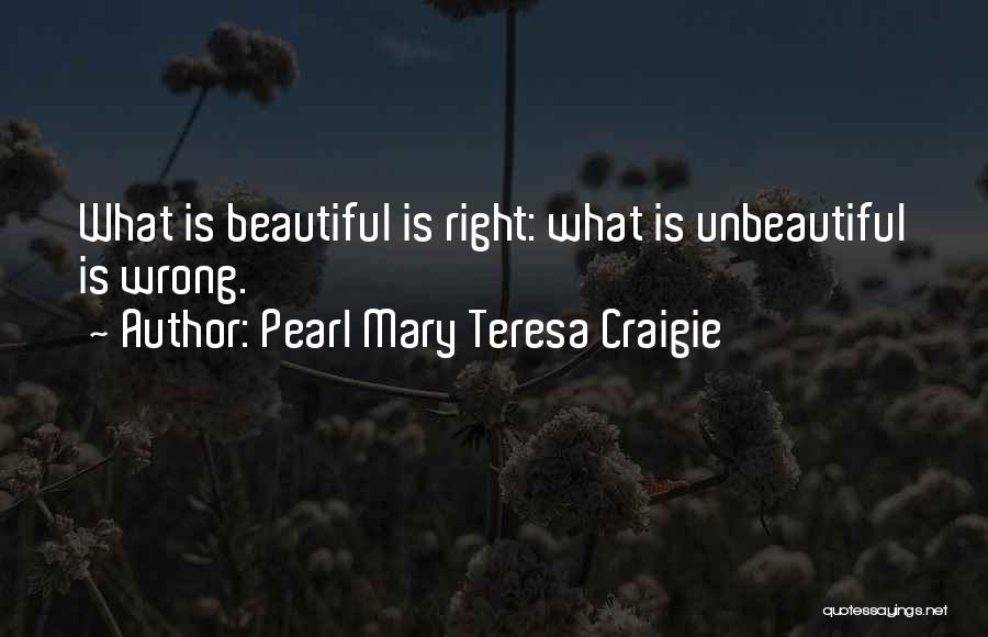 Mary Teresa Quotes By Pearl Mary Teresa Craigie