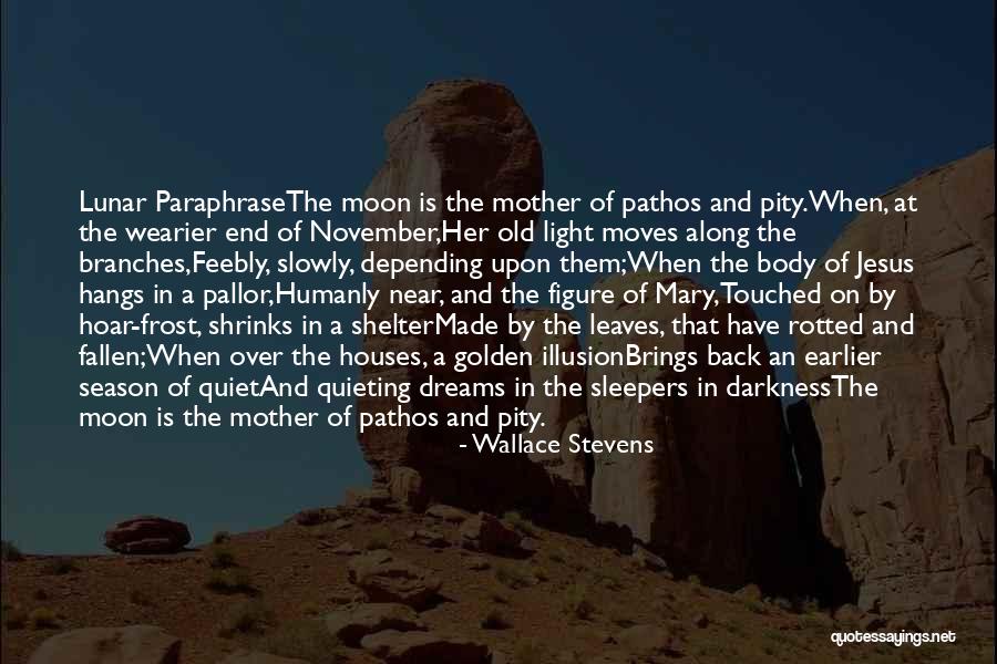Mary The Mother Of Jesus Quotes By Wallace Stevens Mary The Mother Of Jesus Quotes By Wallace Stevens