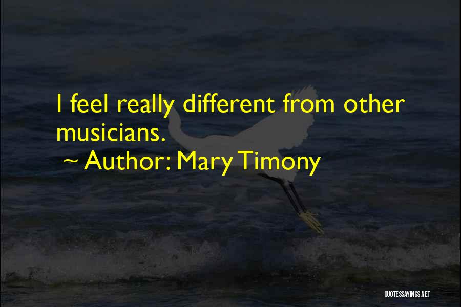 Mary Timony Quotes 1398794