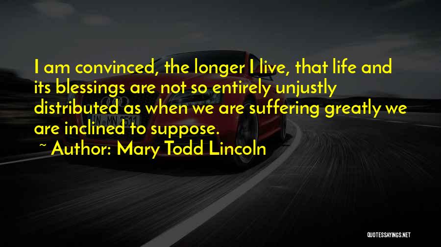 Mary Todd Lincoln Quotes 1424690