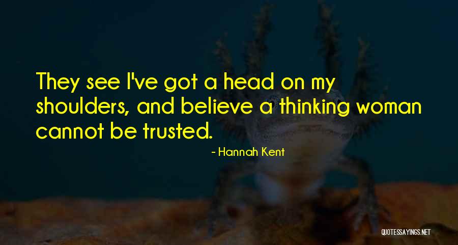 Mary Tudor Quotes By Hannah Kent Mary Tudor Quotes By Hannah Kent