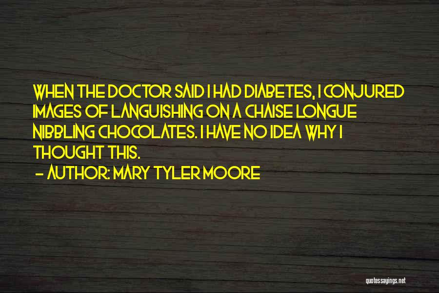 Mary Tyler Moore Quotes 972503