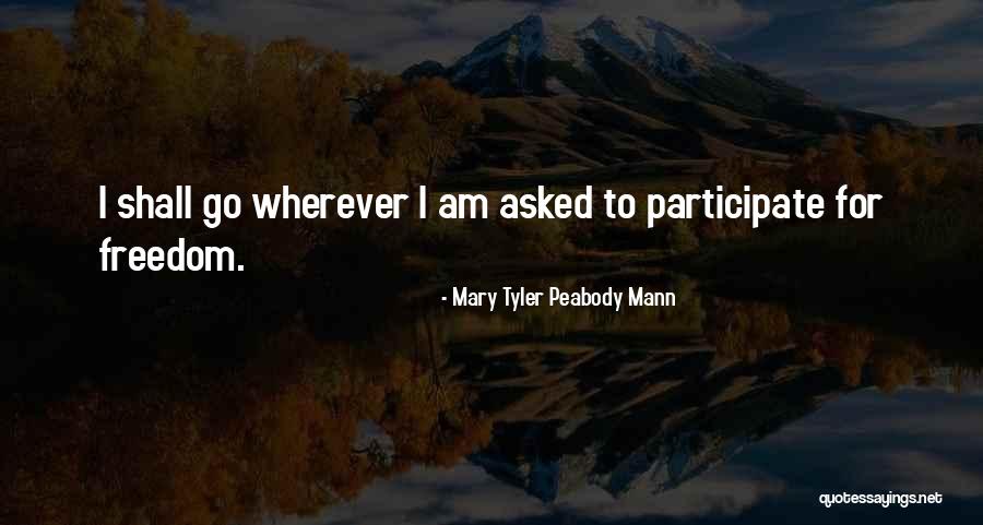 Mary Tyler Peabody Mann Quotes 1480285