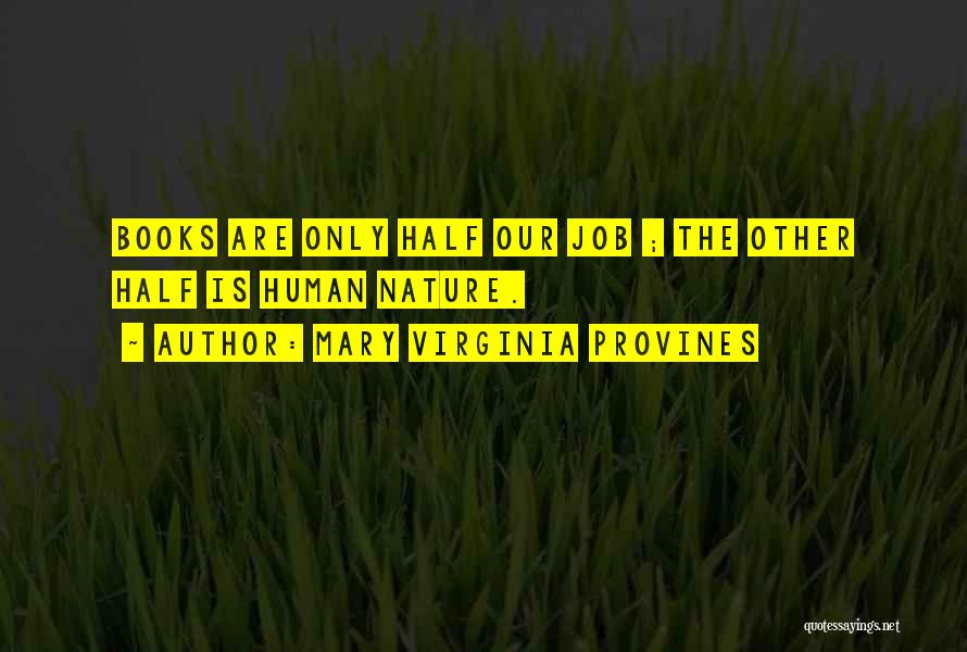 Mary Virginia Provines Quotes 1206913
